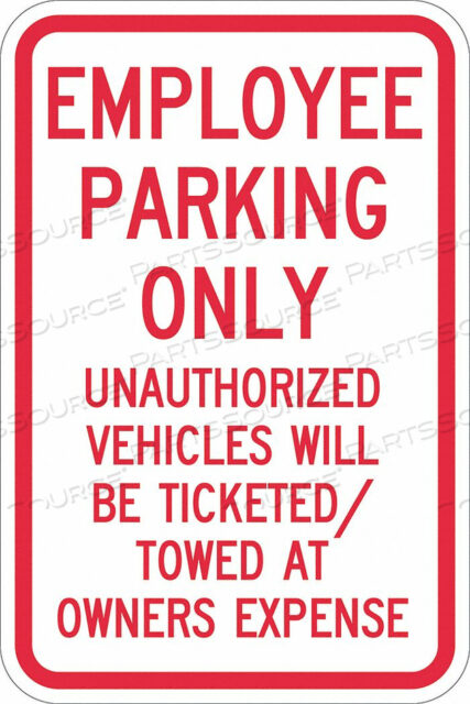 OEM#: T1-1180-EG_12X18ЗНАК ПАРКОВКИ 18 H 12 W АЛЮМИНИЙ от Lyle Signs Inc.