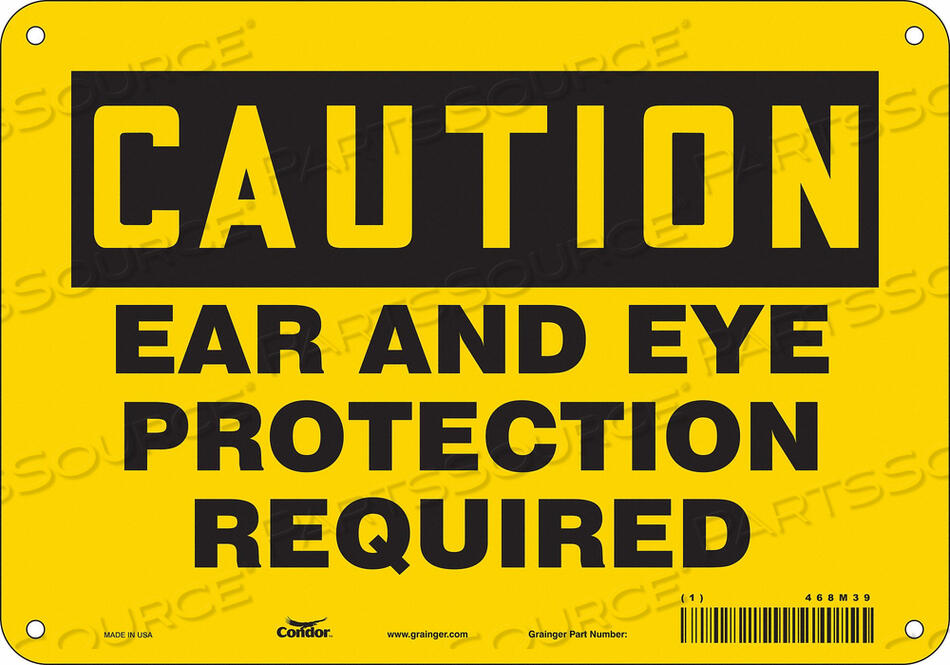 OEM#: 468M39SAFETY SIGN 10 WX7 H 0.055 THICKNESS by Condor