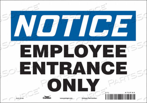 OEM#: 472F45SAFETY SIGN 10 W 7 H 0.004 THICKNESS by Condor