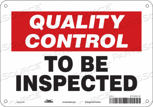 OEM#: 475K10SAFETY SIGN 10 W 7 H 0.032 THICKNESS by Condor