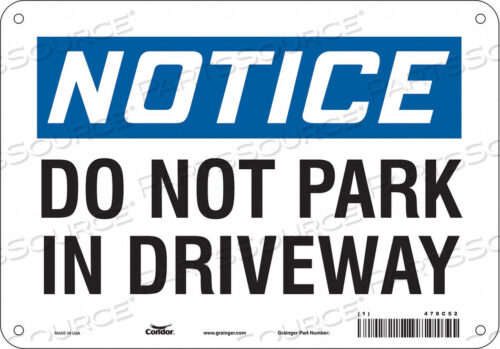 OEM#: 478C52SAFETY SIGN 10 WX7 H 0.032 THICKNESS by Condor