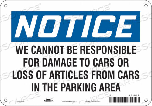 OEM#: 478D15SAFETY SIGN 10 WX7 H 0.055 THICKNESS by Condor