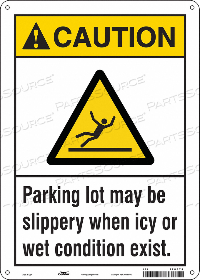 OEM#: 478D70SAFETY SIGN 10 WX14 H 0.032 THICKNESS by Condor