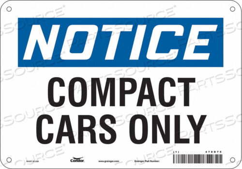 OEM#: 478D75SAFETY SIGN 10 WX7 H 0.032 THICKNESS by Condor