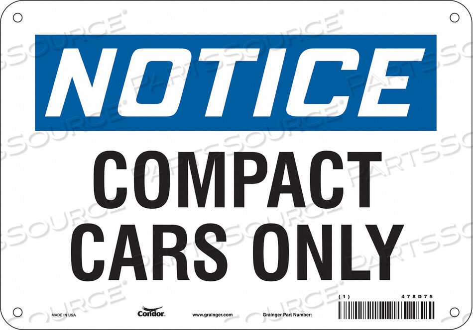 OEM#: 478D75SAFETY SIGN 10 WX7 H 0.032 THICKNESS by Condor