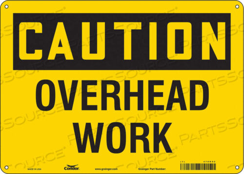 OEM#: 478K92J6964 SAFETY SIGN 14 WX10 H 0.032 THICKNESS by Condor