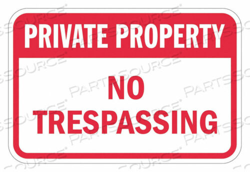 OEM#: T1-3158-EG_18X12ЗНАК ПОСТОРОННИМ ВХОД ЗАПРЕЩЕН 18 Ш 12 В от Lyle Signs Inc.