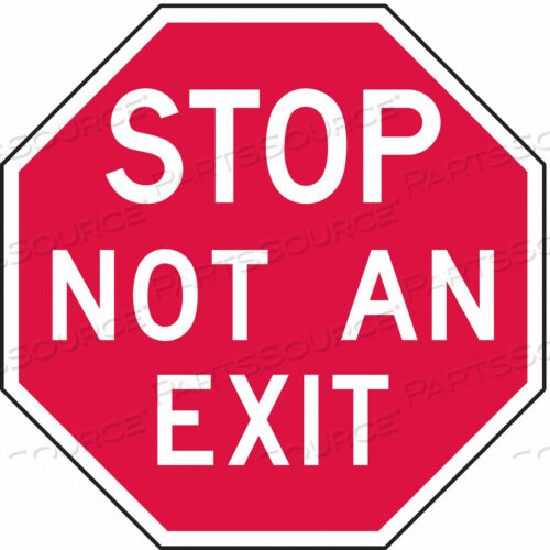 OEM#: ST-026-12HAЗНАК ВЫХОДА СТОП, А НЕ ВЫХОД 12 X12 от Lyle Signs Inc.