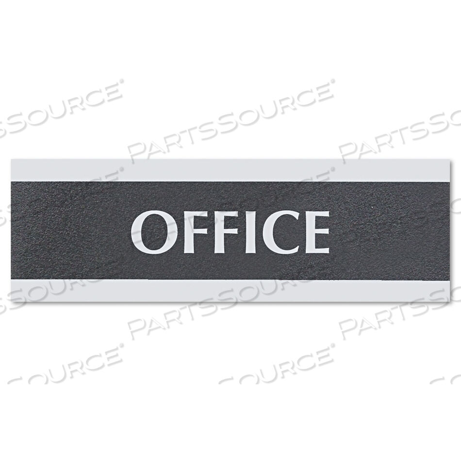 OEM#: 4762CENTURY SERIES ОФИСНАЯ ТАБЛИЧКА, ОФИС, 9 X 3, ЧЕРНЫЙ/СЕРЕБРИСТЫЙ от HeadLine Sign