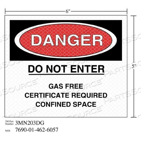 OEM#: 701031778451138-38873 3M DIAMOND GRADE ЗНАК БЕЗОПАСНОСТИ 3MN203DGОПАСНОЕ ПРОСТРАНСТВО, 6X 5 от 3M Consumer