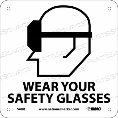 OEM#: S48RGRAPHIC FACILITY SIGNS - WEAR YOUR SAFETY GLASSES - PLASTIC 7X7 by National Marker Company