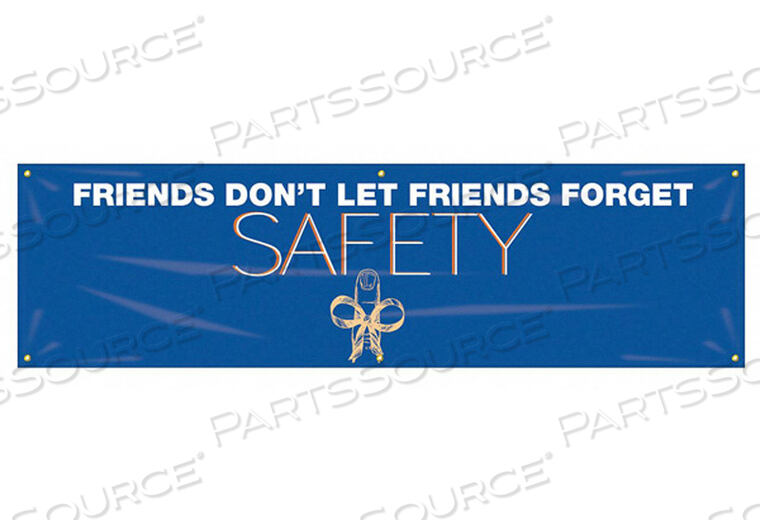 OEM#: MBR948BANNER FRIENDS DONT LET 28 X 96 ДЮЙМОВ от Accuform Manufacturing, Inc.