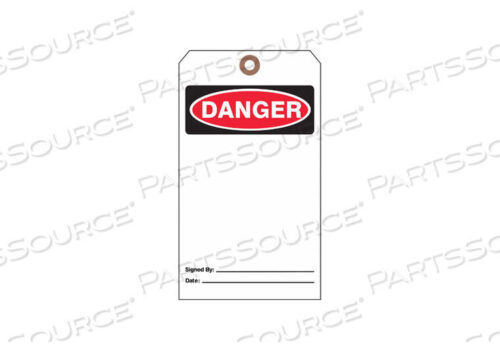 OEM#: DTUF-G44DANGER TAG 7 X 4 В BK И R/WHT PK25 от See All Industries