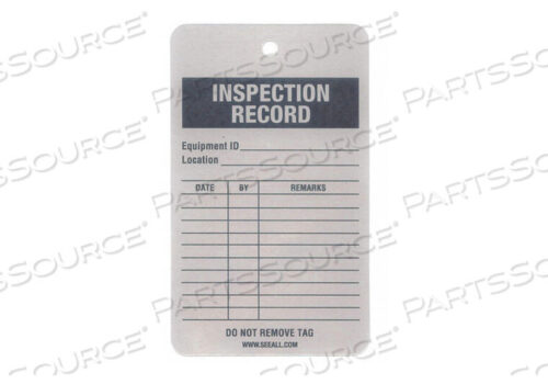 OEM#: TUF-INSPINSPECTION RCD TAG 5 X 3 IN AL PK25 от See All Industries