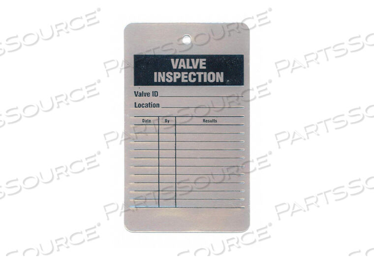 OEM#: TUF-VALVINSPECTION TAG 5 X 3 IN AL PK25 от See All Industries