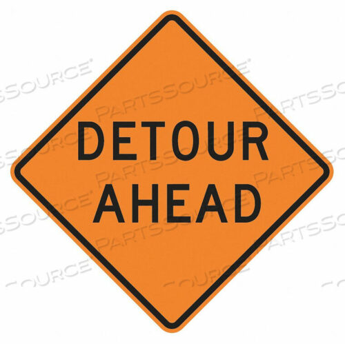 OEM#: W20-2D-30HADETOUR SIGN 30 H 30 W ALUMINIUM от Lyle Signs Inc.