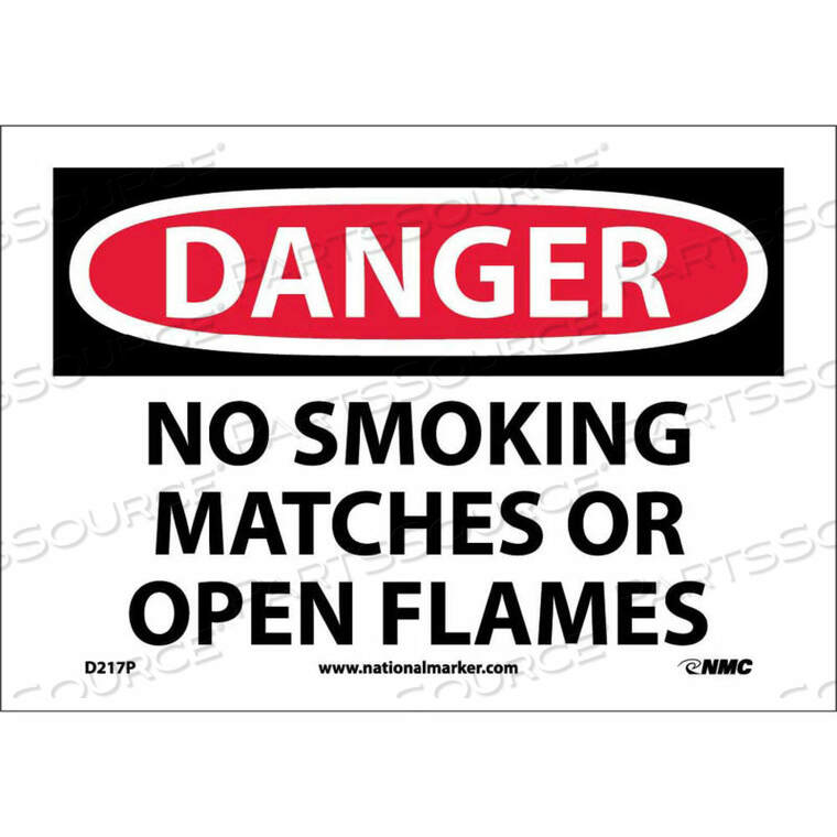 OEM#: D217PNMC ЗНАК OSHA, ОПАСНО, НЕ КУРИТЬ СПИЧКИ ИЛИ ОТКРЫТЫЙ ОГОНЬ, 7 X 10, БЕЛЫЙ/КРАСНЫЙ/ЧЕРНЫЙ от National Marker Company