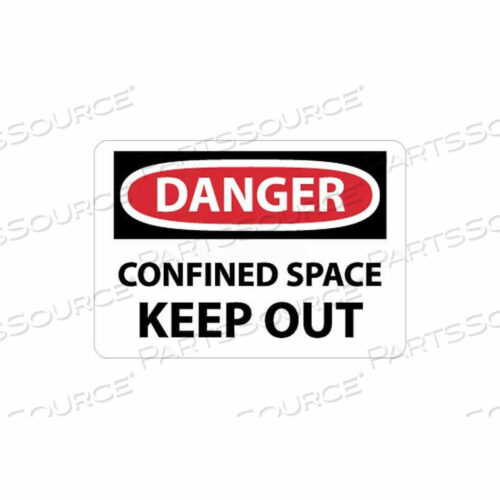 OEM#: D372PNMC ЗНАК OSHA, ОПАСНО! ЗАМКНУТОЕ ПРОСТРАНСТВО, НЕ ВХОДИТЬ, 7 X 10, БЕЛЫЙ/КРАСНЫЙ/ЧЕРНЫЙ от National Marker Company