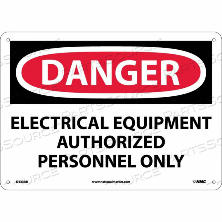 OEM#: D433PBNMC ЗНАК OSHA, ОПАСНОСТЬ, ЭЛЕКТРООБОРУДОВАНИЕ, АВТОРИЗОВАННЫЙ ПЕРСОНАЛ, 10X 14, КРАСНЫЙ/ЧЕРНЫЙ/БЕЛЫЙ от National Marker Company