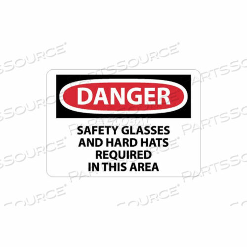 OEM#: D610RBNMC ЗНАК OSHA, ОПАСНОСТЬ! В ЭТОЙ ЗОНЕ ТРЕБУЕТСЯ НАДЕВАТЬ ЗАЩИТНЫЕ ОЧКИ И КАСКИ, 10 X 14, БЕЛЫЙ/КРАСНЫЙ/ЧЕРНЫЙ, от National Marker Company