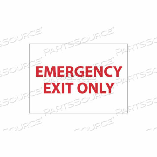 OEM#: M34PBNMC ПОЖАРНЫЙ ЗНАК, ТОЛЬКО ДЛЯ АВАРИЙНОГО ВЫХОДА, 10 X 14, БЕЛЫЙ/КРАСНЫЙ от National Marker Company