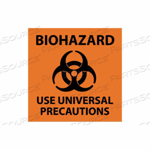 OEM#: S95RNMC SEE SIGN, BIOHAZARD USE UNIVERSAL PRECAUTIONS, 7 X 7, ORANGE/BLACK by National Marker Company