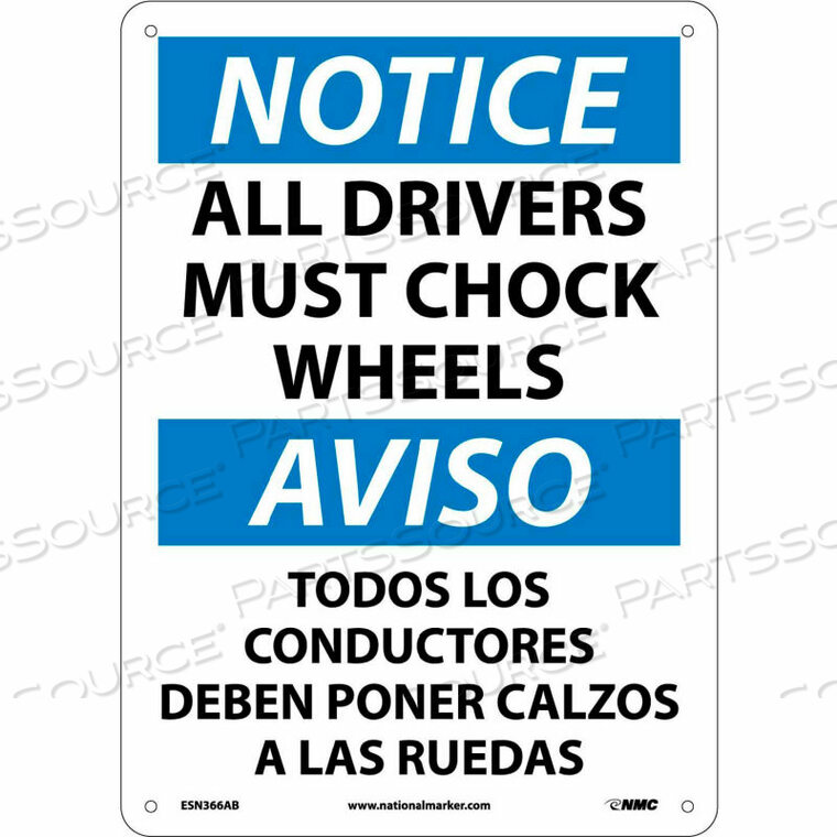 OEM#: ESN366ABBILINGUAL АЛЮМИНИЕВЫЙ ЗНАК - УВЕДОМЛЕНИЕ ВСЕ ВОДИТЕЛИ ДОЛЖНЫ ПОСТАВИТЬ КОЛЕСА НА БЛОКИРОВКУ от National Marker Company