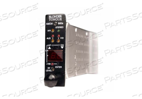Заменяет Blonder Tongue AMCM-860DAUDIO/VIDEO MODULATOR, 100 ДО 240 В ПЕРЕМЕННОГО ТОКА, 50/60 ГЦ, 5 Вт, 32 ДО 122 ГРАДУСОВ F