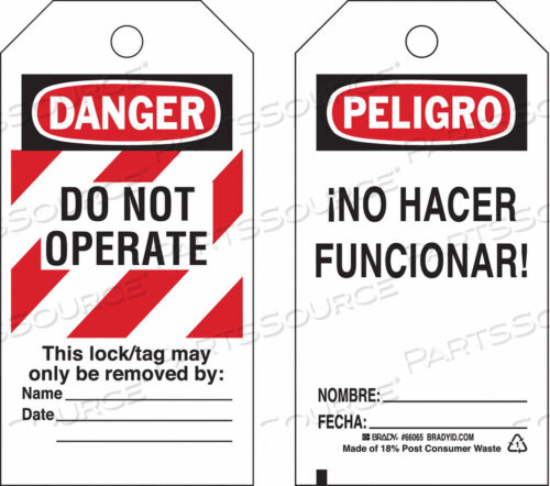 OEM#: 66065БИРКА «ОПАСНО, НЕ РАБОТАТЬ», ДВУЯЗЫЧНАЯ АНГЛИЙСКАЯ/ИСПАНСКАЯ, ПОЛИЭСТЕР ВЫСОКОЙ ТЕМПЕРАТУРЫ, 25 ШТ./УПАКОВКА от Brady Americas