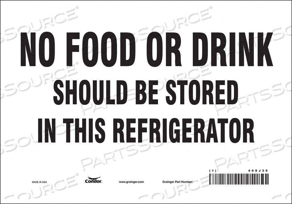 OEM#: 468J39SAFETY SIGN 10 W 7 H 0.004 THICKNESS by Condor