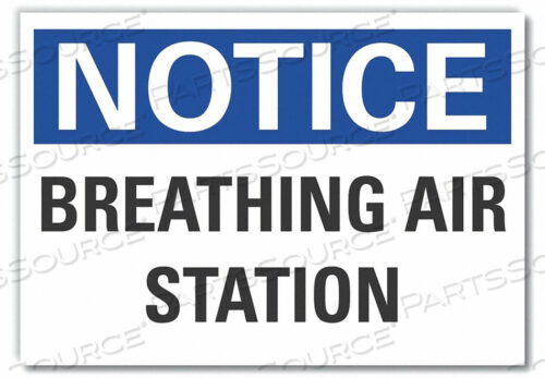 NOTICE SIGN 10 W X 7 H 0.001 THICK