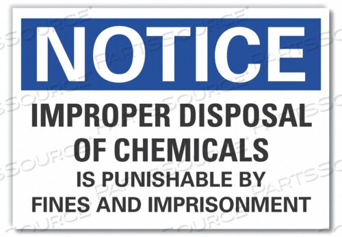 NOTICE SIGN 14 W X 10 H 0.001 THICK