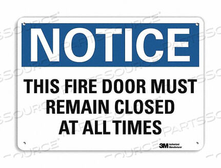 OEM#: U5-1557-RA_14X10ЗНАК ДВЕРЬ ДОЛЖНА ОСТАВАТЬСЯ ЗАКРЫТОЙ 10 X14 от Lyle Signs Inc.