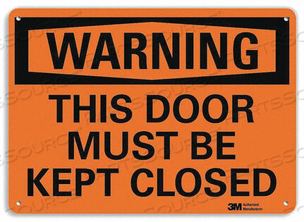 OEM#: U6-1243-RA_10X7ПРЕДУПРЕЖДАЮЩИЙ ЗНАК ДВЕРЬ ДОЛЖНА БЫТЬ ЗАКРЫТА 7 ДЮЙМОВ В от Lyle Signs Inc.