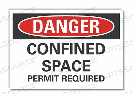 OEM#: LCU4-0512-ND_10X7НАКЛЕЙКА ОПАСНОСТЬ ЗАМКНУТОЕ ПРОСТРАНСТВО 10 X7 от Lyle Signs Inc.