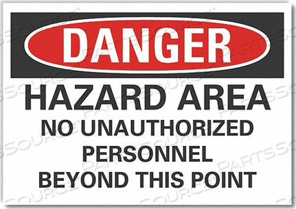 OEM#: LCU4-0661-ED_14X10DANGER SIGN 14 W 10 H 0.004 THICKNESS by Lyle Signs Inc.