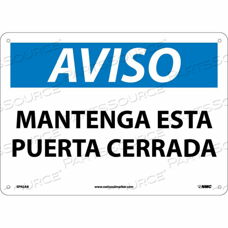 OEM#: АЛЮМИНИЕВЫЙ ЗНАК SPN2ABSPANISH — AVISO MANTENGA ESTA PUERTA CERRADA от National Marker Company