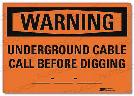 OEM#: U6-1259-RD_14X10ПРЕДУПРЕЖДАЮЩИЙ ЗНАК ПЕРЕД КОПАНИЕМ 14 ДЮЙМОВ W от Lyle Signs Inc.