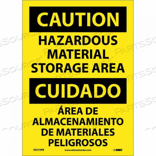 OEM#: ESC310PBBДВУХЪЯЗЫЧНЫЙ ВИНИЛОВЫЙ ЗНАК - ОСТОРОЖНО! ЗОНА ХРАНЕНИЯ ОПАСНЫХ МАТЕРИАЛОВ от National Marker Company